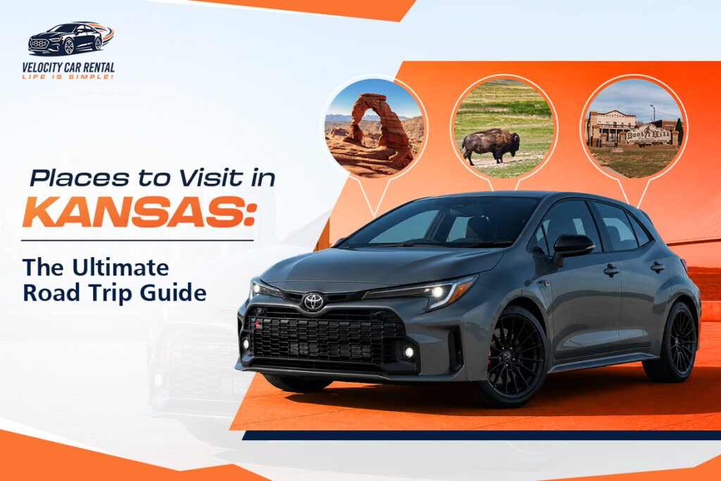 Places to Visit in Kansas: The Ultimate Road Trip Guide